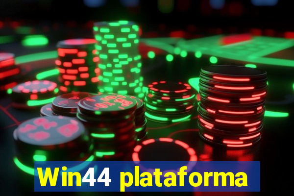 Win44 plataforma